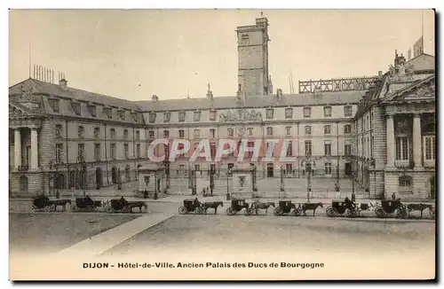 Ansichtskarte AK Dijon Hotel De Ville Ancien Palais Des Ducs De Bourgogne