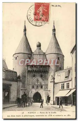 Cartes postales Nancy Porte de la Craffe aux deux tours si pittoresques construite en