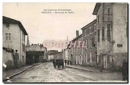 Cartes postales La Lorraine Pittoresque Vezelise Faubourg de Nancy