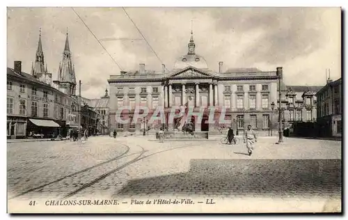 Cartes postales Chalons Sur Marne Place de I&#39Hotel de Ville