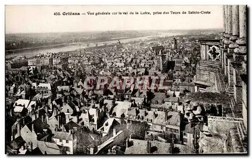 Ansichtskarte AK Orleans Vue generale sur le De La Loire Prise des Tours de Sainte Croix