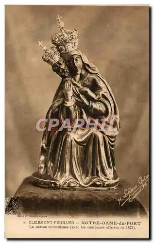 Cartes postales Clermont Ferrand Notre Dame du Port La Statue Miraculeuse