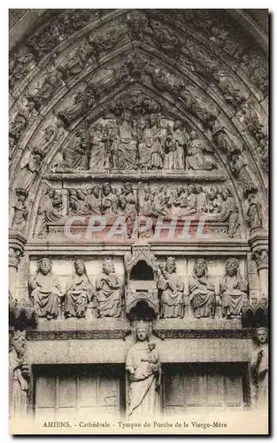 Cartes postales Amiens Cathedrale Tympan du Porche de la Vierge Mere