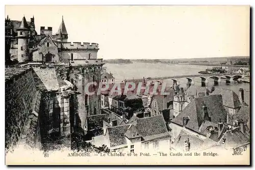 Ansichtskarte AK Amboise Le Chaleau Et Le Pont The Castle And The Bridge