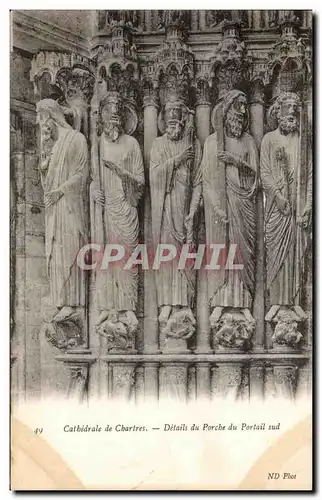 Cartes postales Cathedrale De Chartres Details du Porche du Portail Sud
