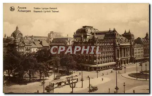 Cartes postales Anvers Theatre Lyrique Flamand Antwerpen Vlaamsch Lyrisch Tooneel