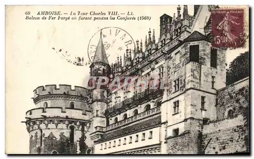 Cartes postales Amboise La tour Charles VII Balcon De Fer Forge Ou Furent Pendus Les conjures