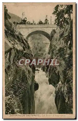 Ansichtskarte AK Environs De Cauterets Le Pont d&#39Espagne