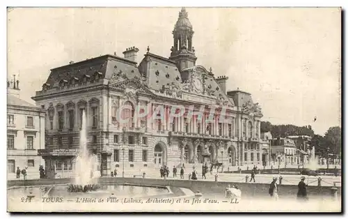 Ansichtskarte AK Tours L&#39Hotel de Ville et les Jets d&#39eau