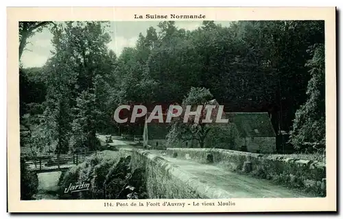 Cartes postales Pont de la Foret d'Auvray Le Vieux Moulin