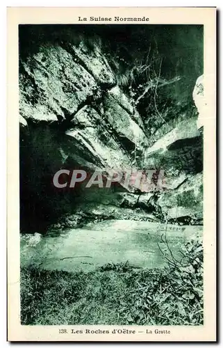 Cartes postales Les Roches d&#39Oetre La Grotte Suisse Normande
