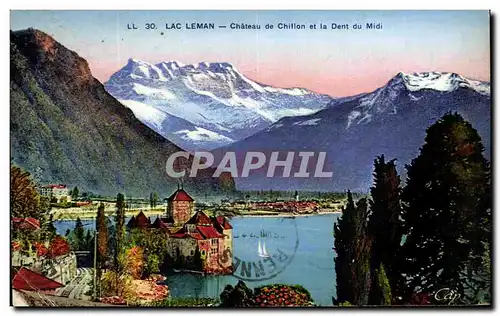 Cartes postales Lac Leman Chateau de Chillon et La Dent du Midi