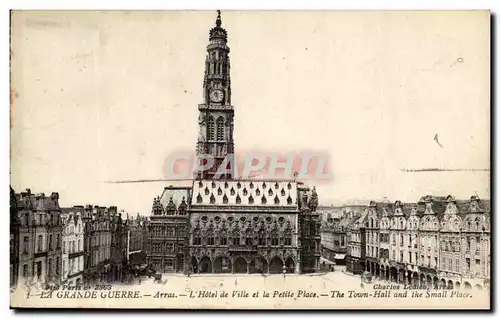 Ansichtskarte AK La Grand Guerre Arras L&#39Hotel de Ville et la Petite Place