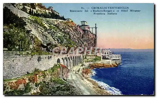 Cartes postales Grimaldi Ventimiglia Ristorante dei Rochers Rouges et Hotel Miramar Frontiera Italiana