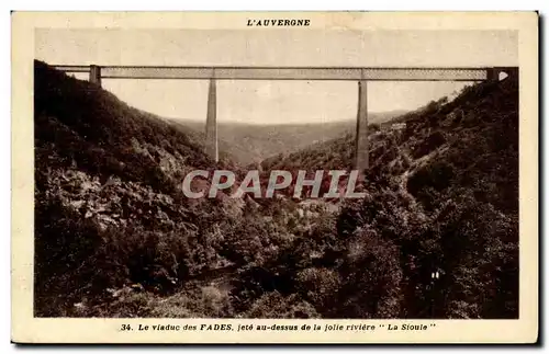 Ansichtskarte AK L&#39Auvergne Le Viaduc des Fades jete au dessus de la jolie riviere La Sioule