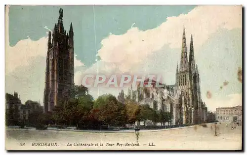 Ansichtskarte AK Bordeaux La Cathedrale et la Tour Pey Berland