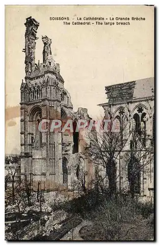 Cartes postales Soissons La Cathedrale La Grande Breche