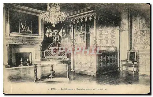 Cartes postales Pau Le Chateau Chambre ou est ne Henri IV