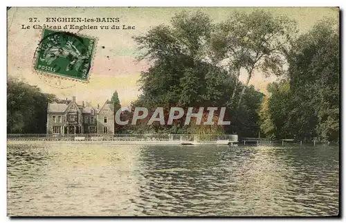 Cartes postales Enghien les Bains Le Chateau d'Enghien Vu du Lac