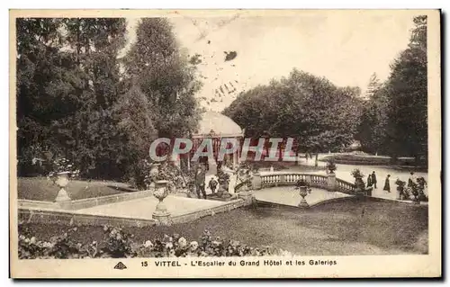 Cartes postales Vittel L'Escalier du Grand Hotel et les Galeries