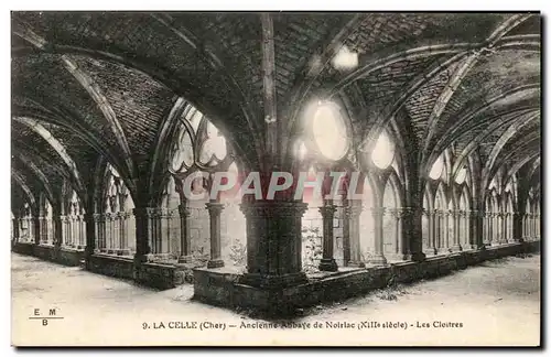 Cartes postales La Celle Anclenne Abbaye de Noirlac Les Cloitres