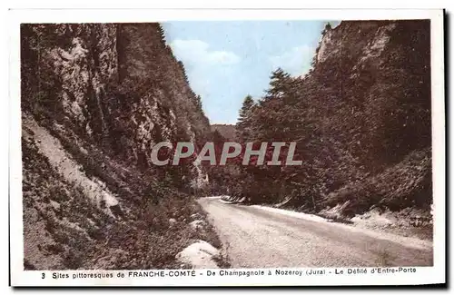 Cartes postales De Champagnole a Nozeroy Le Defile d'Entre Porte