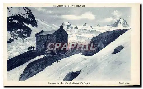 Cartes postales Chamonix Mont Blanc Cabane du requin et glacier du geant