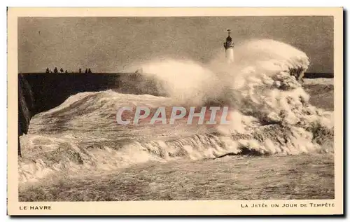 Ansichtskarte AK Le Havre La Jetee Un Jour De Tempete Phare