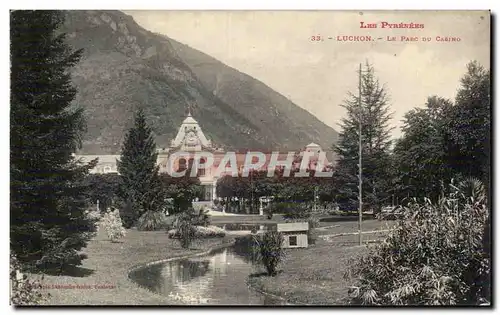 Cartes postales Les Pyrenees Luchon Le Parc Du Casino