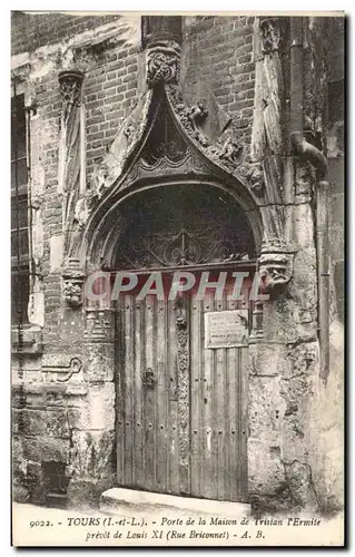 Cartes postales Tours Porle De La Maison De Tristan l&#39Ermite Prevot De Louis XI Rue Briconnet