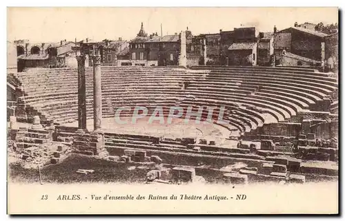 Cartes postales Arles Vue d&#39ensemble des Ruines du Theatre Antique