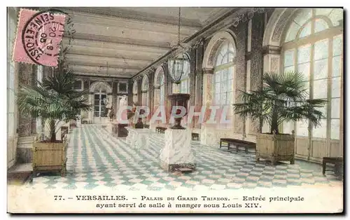 Cartes postales Versailles Palais Du Grand Trianon Ayant Servi de Salle a Manger Sous LouisXIV