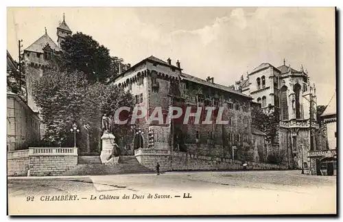 Cartes postales Chambery La Chateau des Ducs de Savoie