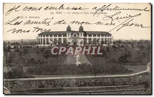 Cartes postales Dax Les Arenes et Parc Theodore Denis