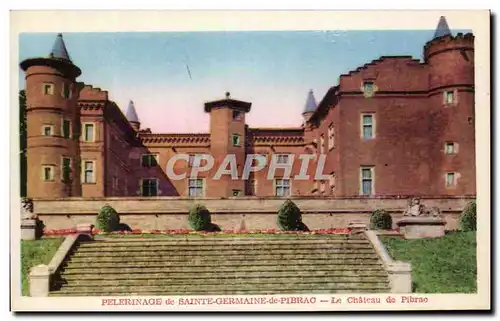 Cartes postales Pelerinage de Saint Germaine de Pibrac Le Chateau de Pibra