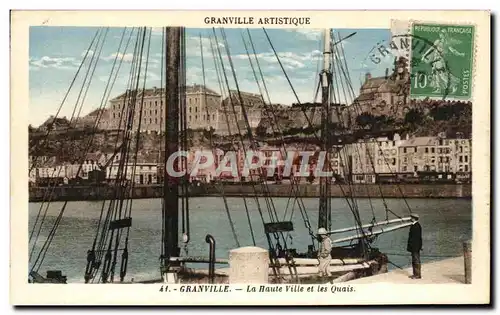 Ansichtskarte AK Granville La Haute Ville et les Quais Bateaux