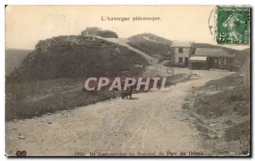 Ansichtskarte AK L&#39Auvergne Pittoresque La restauration au sommet du Puy de Dome