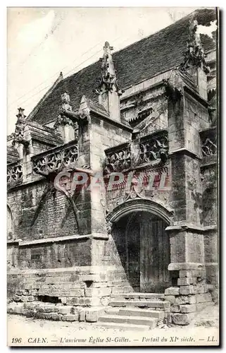 Ansichtskarte AK Caen L&#39ancienne Eglise St Gilles Portail Du Siecle