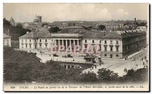 Ansichtskarte AK Tours Le Palais De Justice Vu De La Terrasse De L&#39Hotel Metropole Et Partie Ouest De La Ville