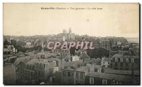 Cartes postales Granville Vue Generale La Ville Basse