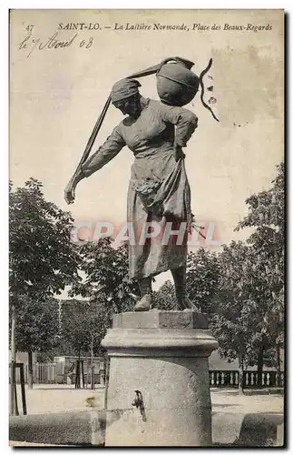 Cartes postales Saint Lo La Laitiere Normande Place Des Beaux Regards Folklore