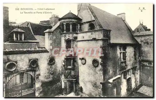 Ansichtskarte AK Bourges Hotel Lallemant La Tourelle Et Porte d&#39Entree