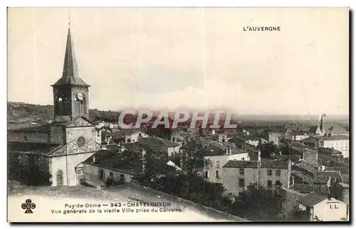 Ansichtskarte AK Puy de Dome Chatelguyon Vue generale de la Ville prise du Calvaire