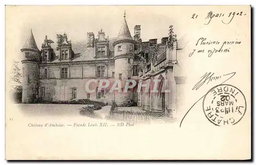 Ansichtskarte AK Chateau d&#39Amboise Facade Louis XII