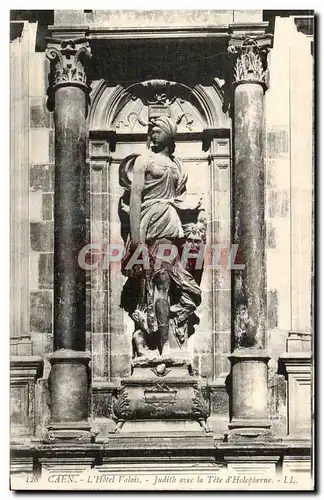 Cartes postales Caen L&#39Hotel Valois Judith avec la Tete d&#39Holopherne