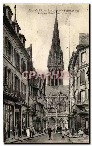 Ansichtskarte AK Caen Rue Mentoir Poissonnerie L&#39Eglise Saint Pierre