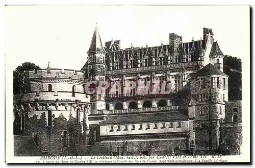 Cartes postales Amboise Le Chateau Par Charles VIII et Louis XII