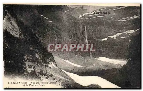 Cartes postales Gavarnie Vue Generale du Cirque et du Pont de Neige