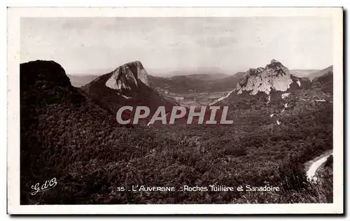 Ansichtskarte AK L&#39Auvergne Roches Tuiliere et Sanadoire