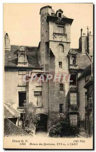 Ansichtskarte AK Maison des Quatrans Caen